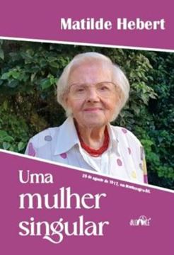 Imagem de MATILDE HEBERT - UMA MULHER SINGULAR