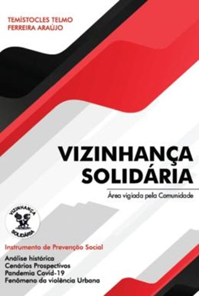Picture of VIZINHANCA SOLIDARIA - AREA VIGIADA PELA COMUNIDADE
