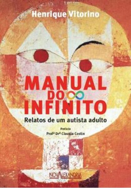 Picture of MANUAL DO INFINITO - RELATOS DE UMA PESSOA AUTISTA