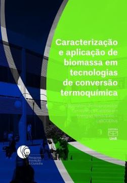 Imagem de CARACTERIZACAO E APLICACAO DE BIOMASSA EM TECNOLOGIAS DE CONVERSAO TERMOQUIMICA