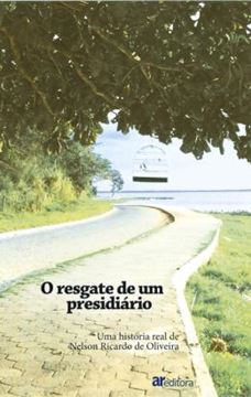 Imagem de O RESGATE DE UM PRESIDIARIO