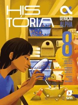 Imagem de GERACAO ALPHA - HISTORIA - 8º ANO - 5ª ED. 2024