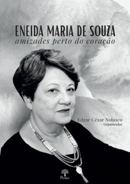 Picture of ENEIDA MARIA DE SOUZA - AMIZADES PERTO DO CORAÇÃO