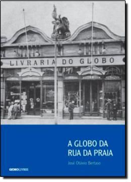Imagem de GLOBO DA RUA DA PRAIA, A
