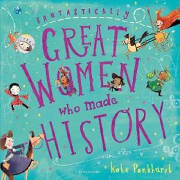 Picture of FANTASTICALLY GREAT WOMEN WHO MADE HISTORY