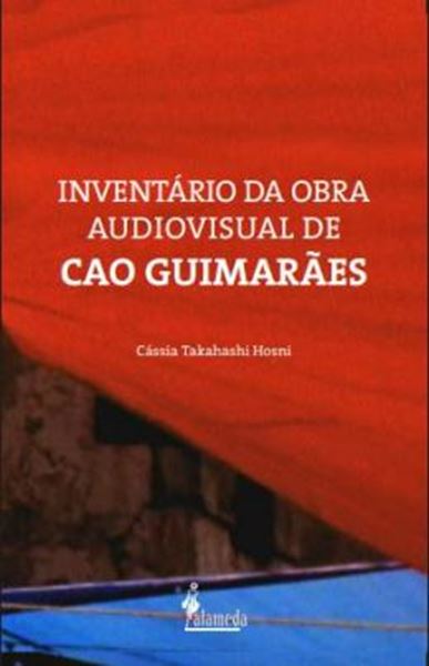 Picture of INVENTARIO DA OBRA AUDIOVISUAL DE CAO GUIMARAES - VOL. 1
