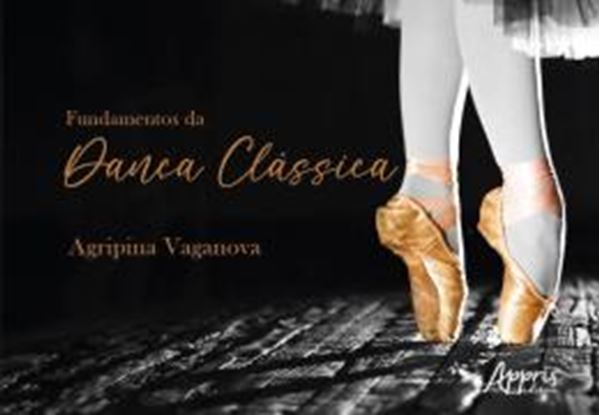 Picture of FUNDAMENTOS DA DANCA CLASSICA - 2ªED