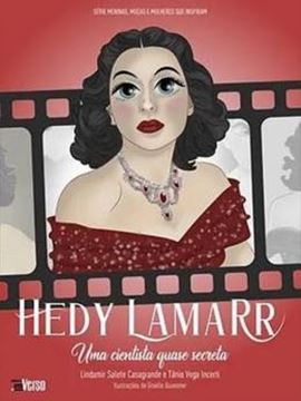 Imagem de HEDY LAMARR - UMA CIENTISTA QUASE SECRETA