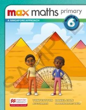 Imagem de MAX MATHS PRIMARY 6 - A SINGAPORE APROACH STUDENT BOOK W/DSB