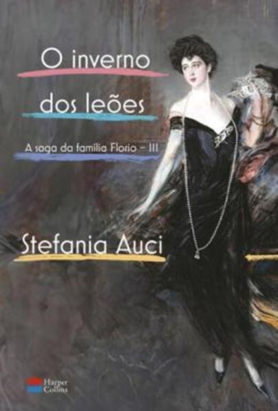Picture of O INVERNO DOS LEOES (A SAGA DA FAMILIA FLORIO VOL. 3)