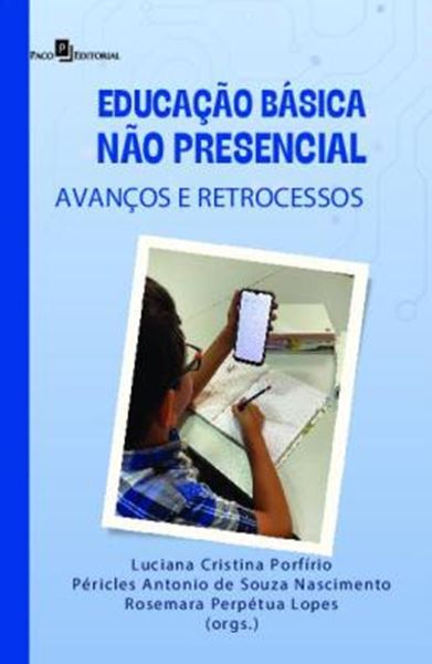 Picture of EDUCACAO NAO PRESENCIAL - AVANCOS E RETROCESSOS