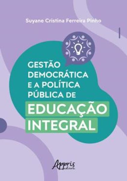 Picture of GESTAO DEMOCRATICA E A POLITICA PUBLICA DE EDUCACAO INTEGRAL