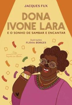 Imagem de DONA IVONE LARA E O SONHO DE SAMBAR E ENCANTAR