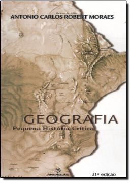 Imagem de GEOGRAFIA PEQUENA HISTORIA CRITICA - 21º EDICAO