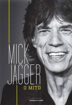 Imagem de MICK JAGGER: O MITO