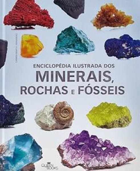 Picture of ENCICLOPEDIA ILUSTRADA DOS MINERAIS, ROCHAS E FOSSEIS