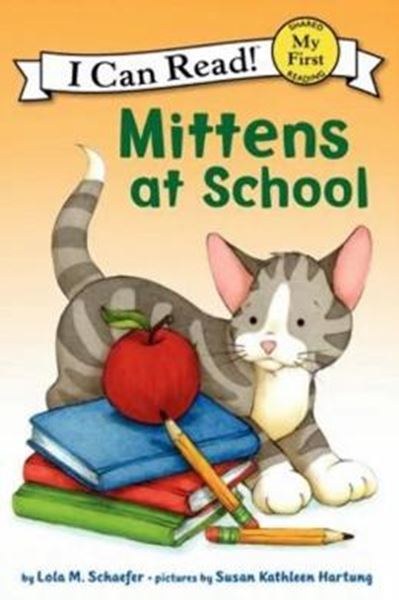 Picture of MITTENS AT SCHOOL - SHARED MY FIRST READING