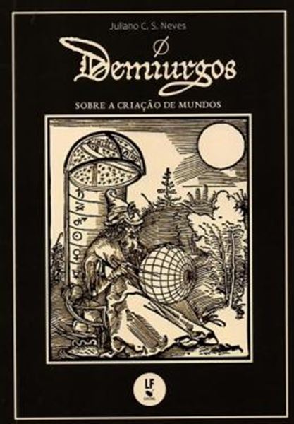 Picture of DEMIURGOS - SOBRE A CRIACAO DE MUNDOS