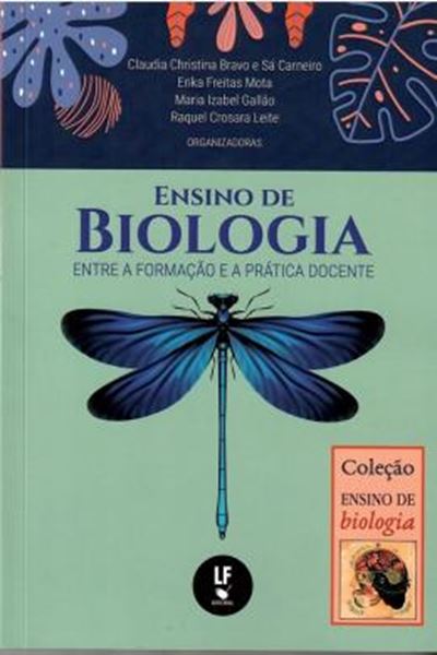 Picture of ENSINO DE BIOLOGIA ENTRE A FORMACAO E A PRATICA DOCENTE