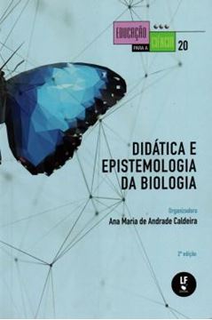 Imagem de DIDATICA E EPISTEMOLOGIA DA BIOLOGIA - 2ª ED