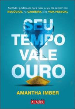 Imagem de SEU TEMPO VALE OURO