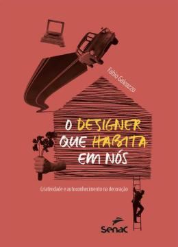 Imagem de O DESIGNER QUE HABITA EM NOS