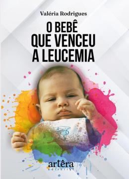 Imagem de O BEBE QUE VENCEU A LEUCEMIA
