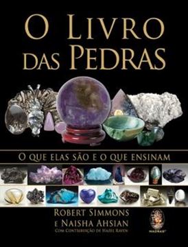 Imagem de O LIVRO DAS PEDRAS - O QUE ELAS SAO E O QUE ENSINAM