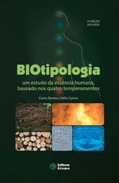 Imagem de BIOTIPOLOGIA - UM ESTUDO DA ESSENCIA HUMANA