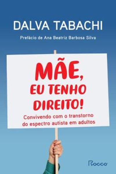 Picture of MAE, EU TENHO DIREITO!