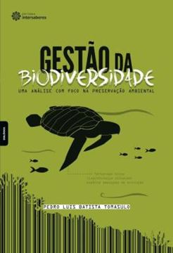 Imagem de GESTAO DA BIODIVERSIDADE - UMA ANALISE COM FOCO NA PRESERVACAO AMBIENTAL