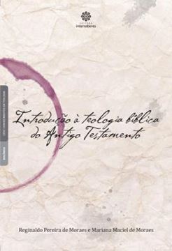 Imagem de INTRODUCAO A TEOLOGIA BIBLICA DO ANTIGO TESTAMENTO