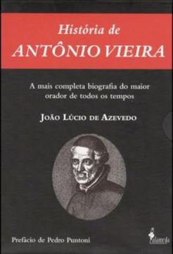 Imagem de HISTORIA DE ANTONIO VIEIRA - TOMO I E TOMO II