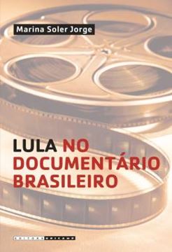 Imagem de LULA NO DOCUMENTARIO BRASILEIRO