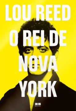 Imagem de LOU REED - O REI DE NOVA YORK