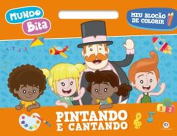 Imagem de MUNDO BITA - PINTANDO E CANTANDO