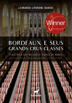 Imagem de BORDEAUX E SEUS GRANDS CRUS CLASSES 2ª ED