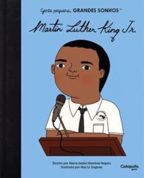 Imagem de GENTE PEQUENA, GRANDES SONHOS: MARTIN LUTHER KING JR