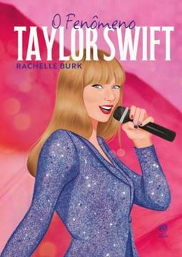 Imagem de O FENÔMENO TAYLOR SWIFT