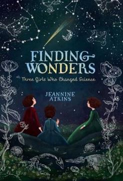 Imagem de FINDING WONDERS - THREE GIRLS WHO CHANGED SCIENCE
