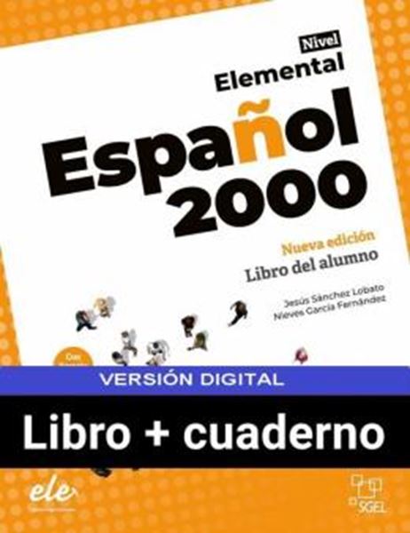 Picture of ESPANOL 2000 ELEMENTAL DIGITAL - LIBRO DEL ALUMNO + CUADERNO DE EJERCICIOS - NUEVA EDICION 2024