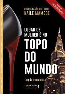 Imagem de LUGAR DE MULHER E NO TOPO DO MUNDO - EDICAO PREMIUM