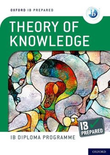 Picture of OXFORD IB DIPLOMA PROGRAMME - IB PREPARED: THEORY OF KNOWLEDGE