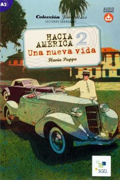 Picture of HACIA AMERICA 2 (A2) - UNA NUEVA VIDA - LIBRO + AUDIO DESCARGABLE