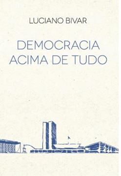 Imagem de DEMOCRACIA ACIMA DE TUDO