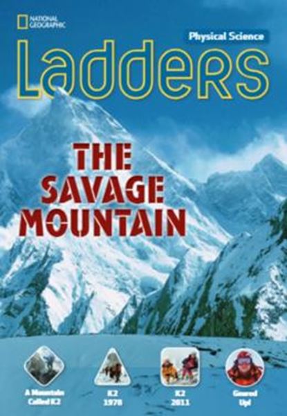 Picture of THE SAVAGE MOUNTAIN (ON-LEVEL; PHYSICAL SCIENCE)