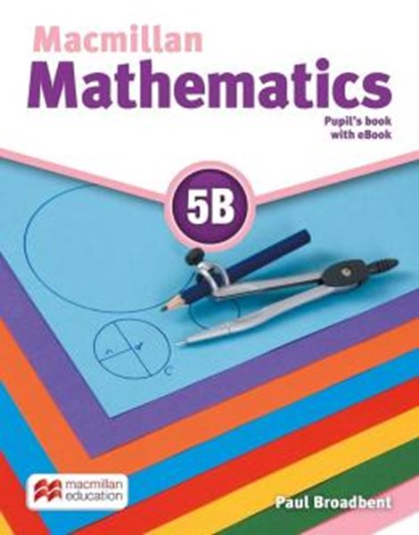 Picture of MACMILLAN MATHEMATICS 5B - PUPIL´S BOOK E-BOOK PACK