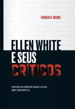 Imagem de ELLEN WHITE E SEUS CRITICOS