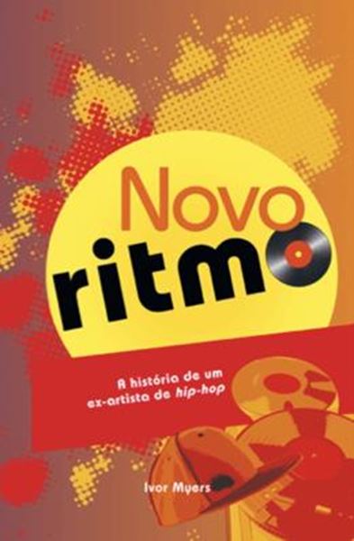 Picture of NOVO RITMO - A HISTORIA DE UM EX-ARTISTA DE HIP-HOP