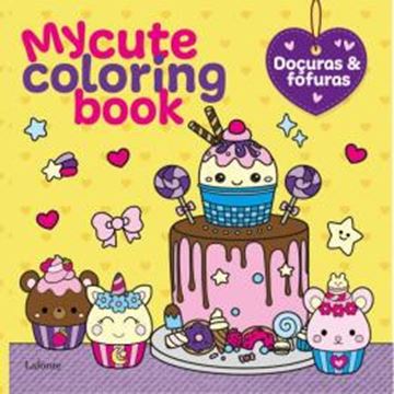 Imagem de MY CUTE COLORING BOOK - DOCURAS & FOFURAS
